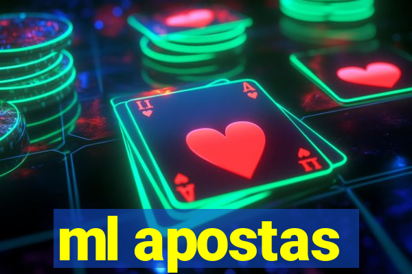 ml apostas