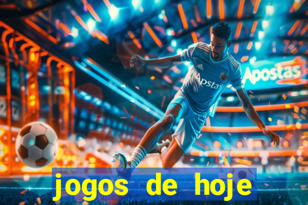 jogos de hoje apostas dicas