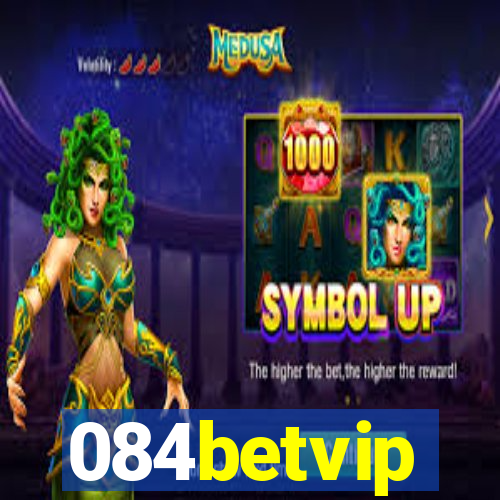 084betvip