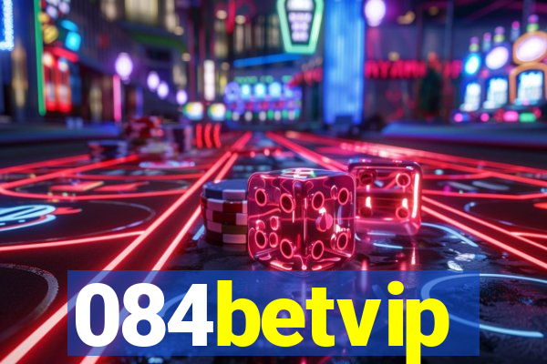 084betvip