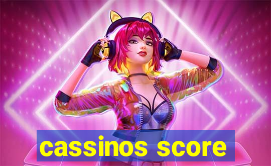 cassinos score