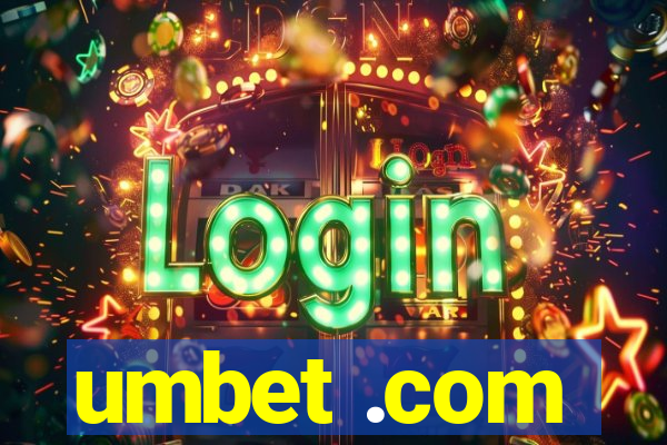 umbet .com