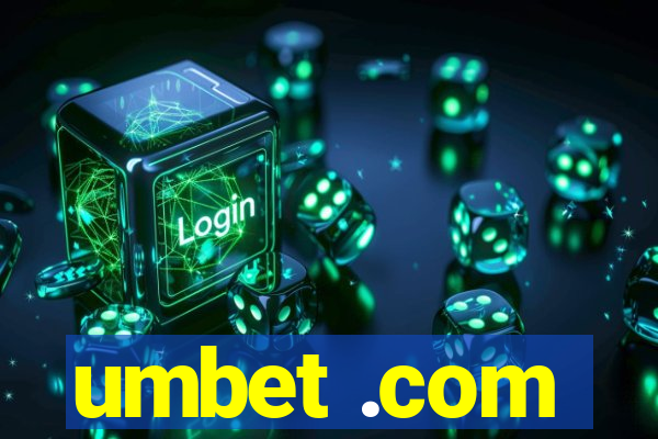 umbet .com