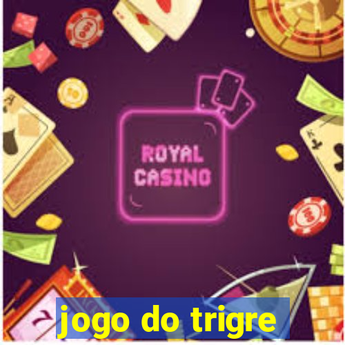 jogo do trigre