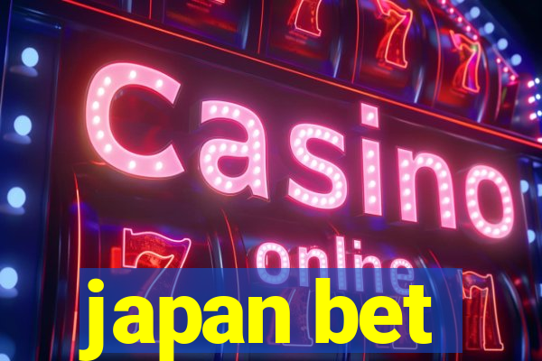 japan bet