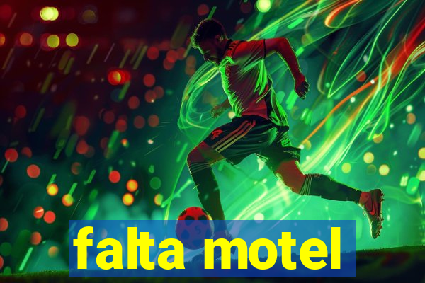 falta motel