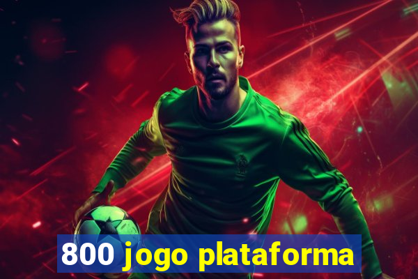 800 jogo plataforma