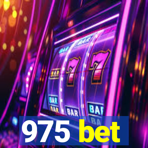 975 bet