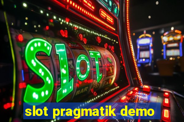 slot pragmatik demo