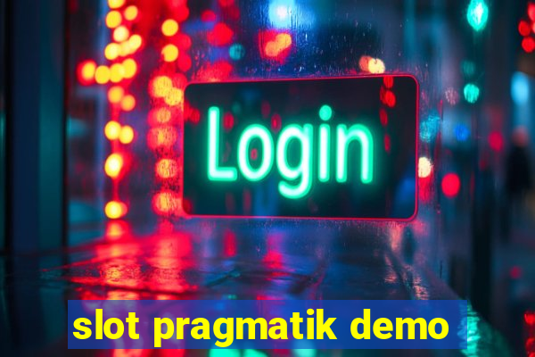 slot pragmatik demo