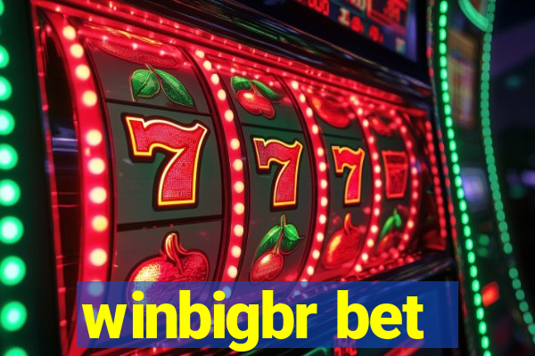 winbigbr bet