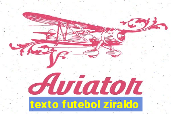 texto futebol ziraldo