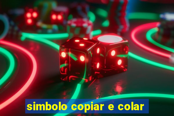 simbolo copiar e colar