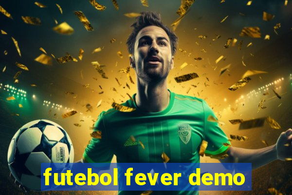 futebol fever demo