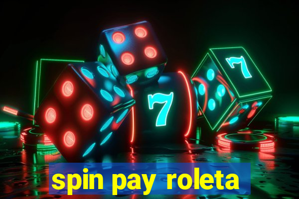 spin pay roleta