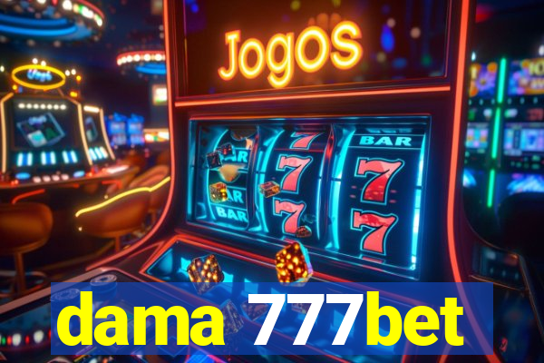 dama 777bet