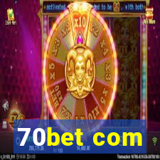 70bet com