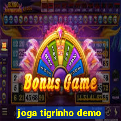 joga tigrinho demo