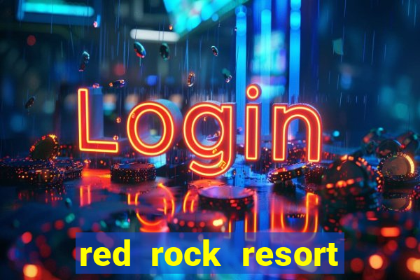 red rock resort spa and casino