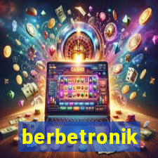 berbetronik