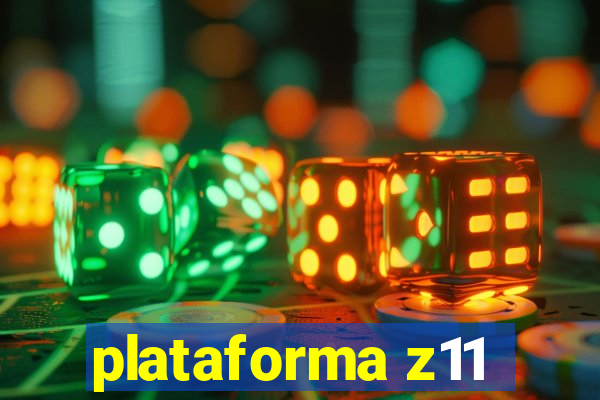 plataforma z11