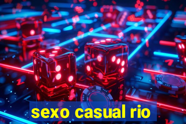 sexo casual rio