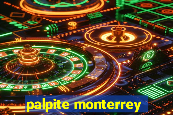 palpite monterrey