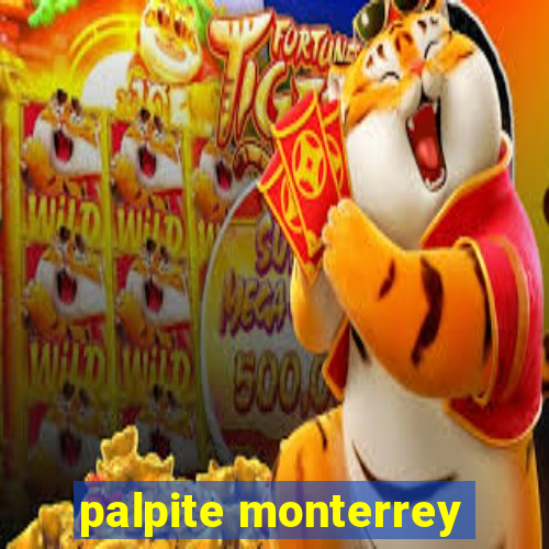 palpite monterrey