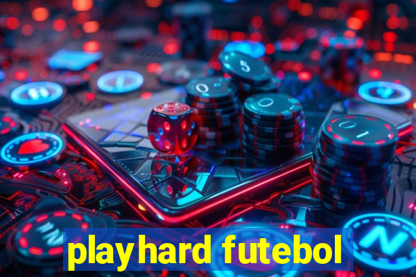 playhard futebol