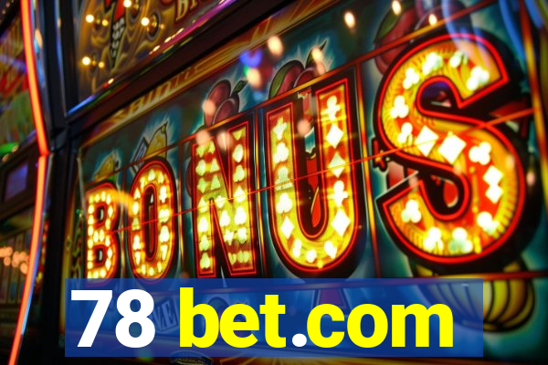 78 bet.com