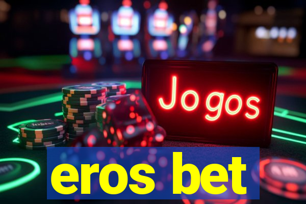 eros bet