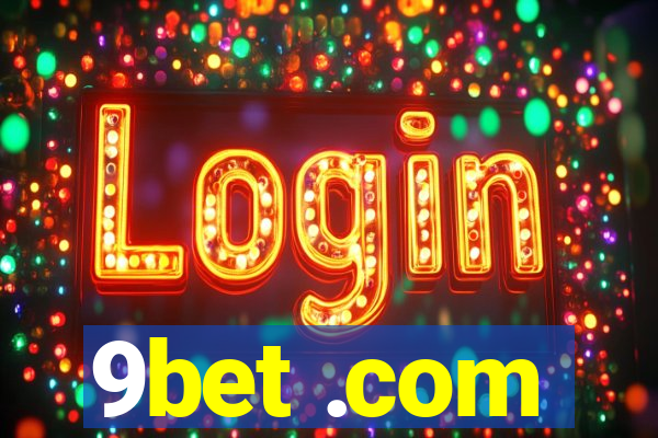 9bet .com