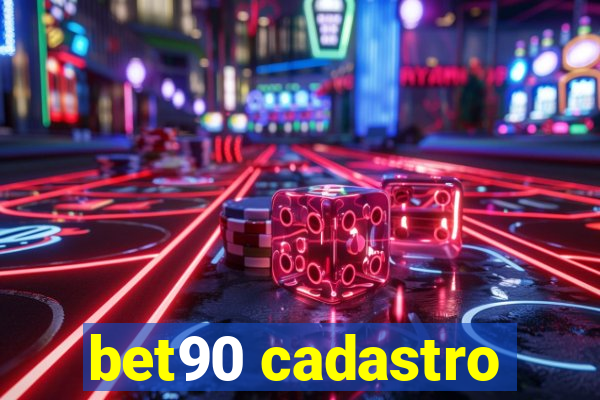 bet90 cadastro