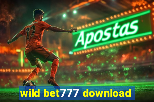 wild bet777 download