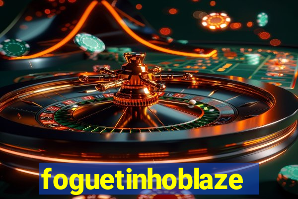 foguetinhoblaze