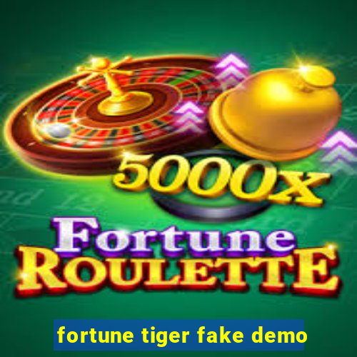 fortune tiger fake demo