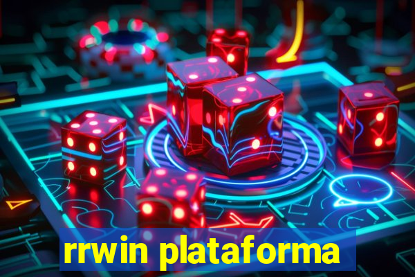 rrwin plataforma