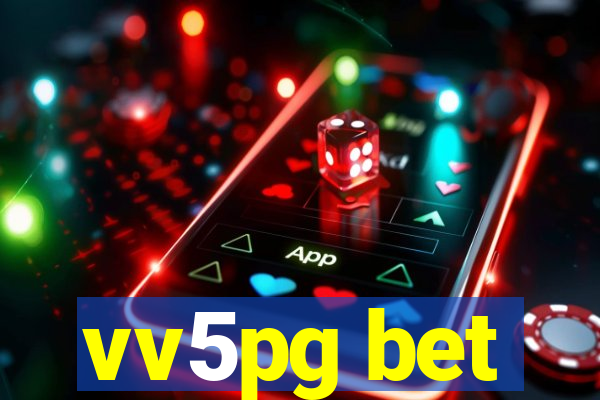 vv5pg bet