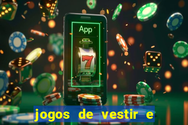 jogos de vestir e maquiar 360