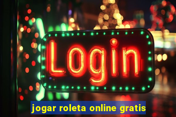 jogar roleta online gratis