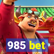 985 bet