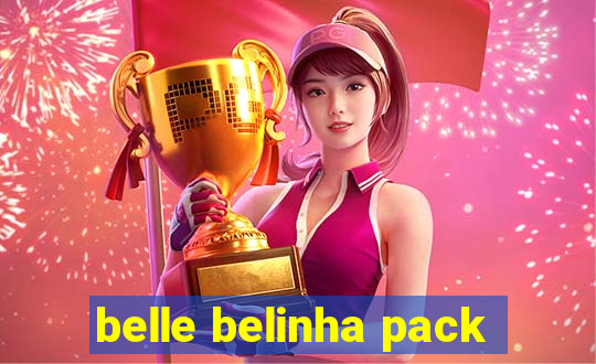 belle belinha pack