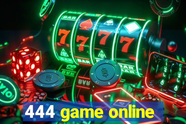 444 game online