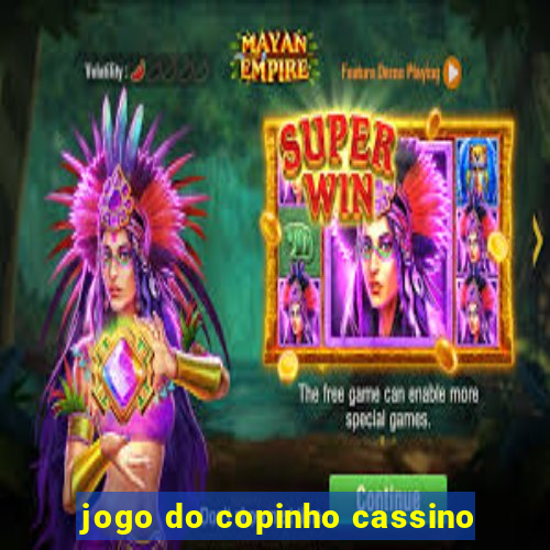 jogo do copinho cassino