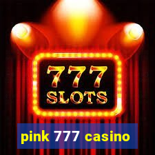 pink 777 casino