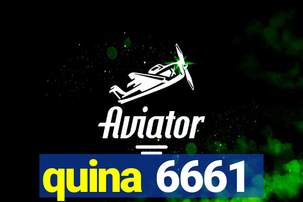 quina 6661