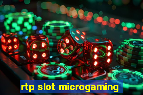 rtp slot microgaming