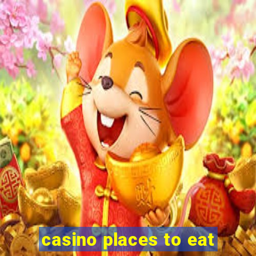 casino places to eat