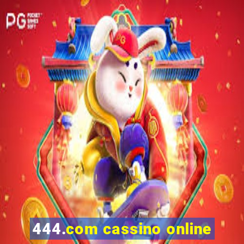 444.com cassino online