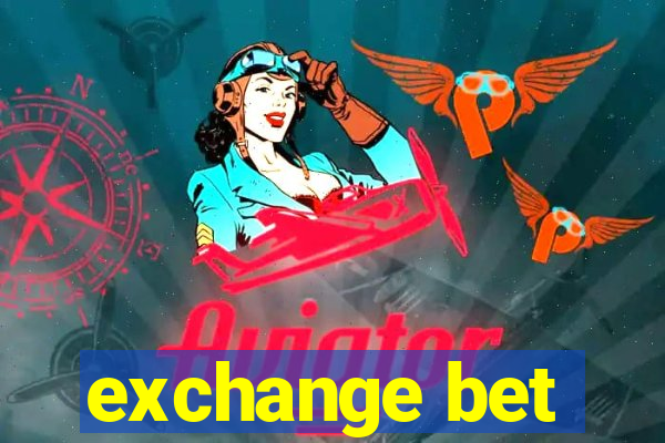 exchange bet